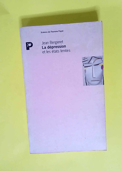 La dépression et les états limites  – Jean Bergeret