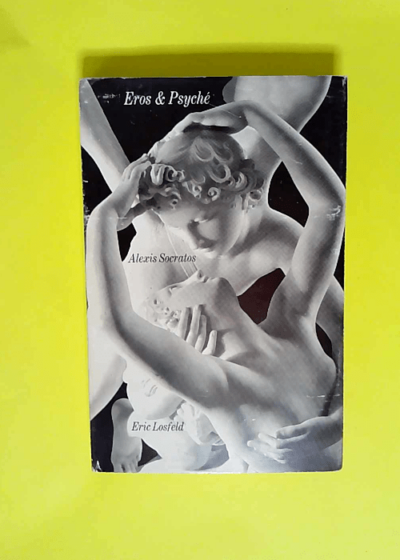 Eros et Psyche  - Alexis Socratos