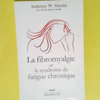 La Fibromyalgie Et Le Syndrome De Fatigue Chr...