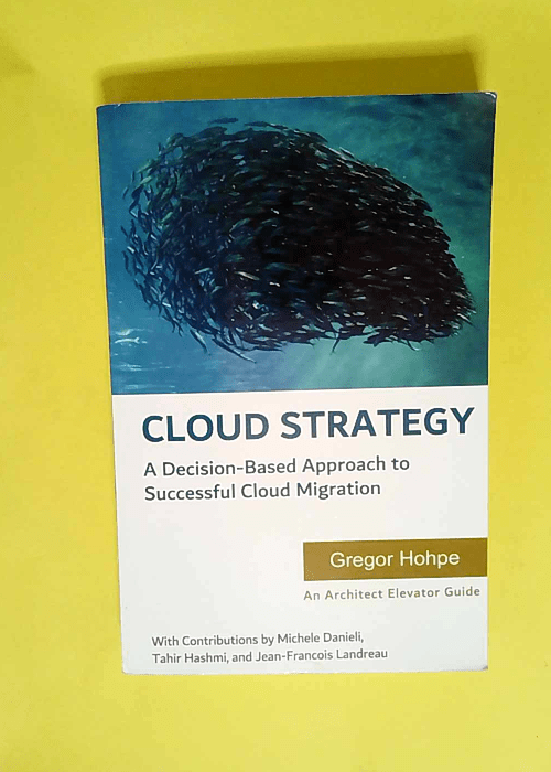 Cloud Strategy A Decision-based Approach to S...