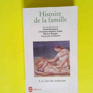 Histoire de la famille tome 3 Le choc des mod...