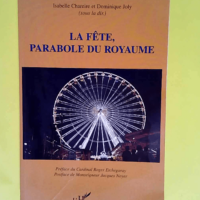 La fête parabole du royaume  – Isabell...