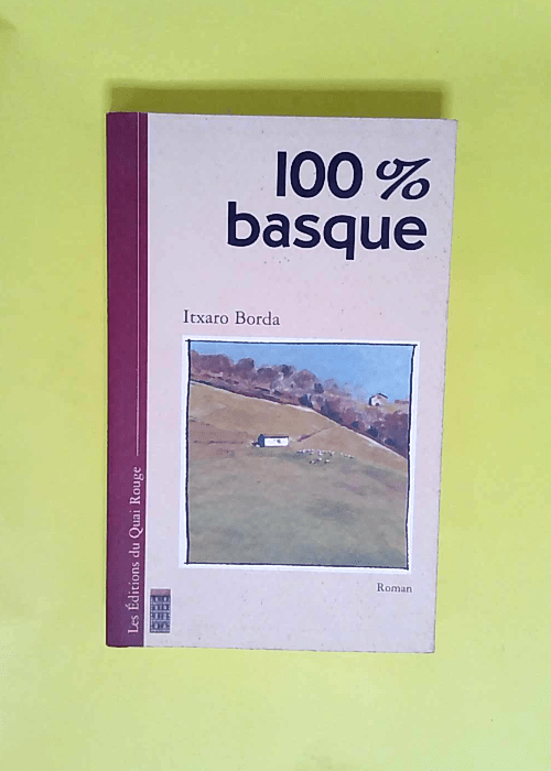 100% Basque  – Itxaro Borda