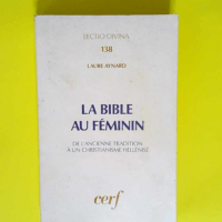 La Bible Au Féminin  – Aynard Laure