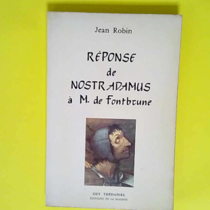 Réponse Nostradamus fontbrune  – Jean ...