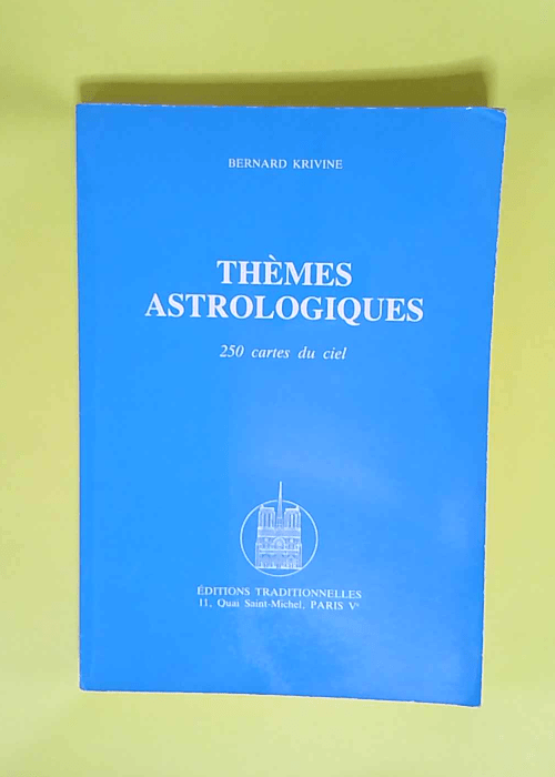 Themes Astrologiques 250 cartes du ciel  – Krivine Bernard