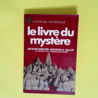 Le Livre Du Mystère  – Jacques Bergier