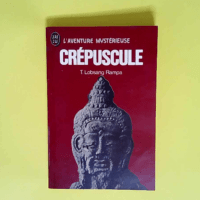 Crépuscule  – Rampa T. Lobsang