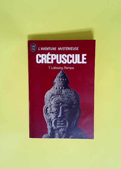 Crépuscule  - Rampa T. Lobsang