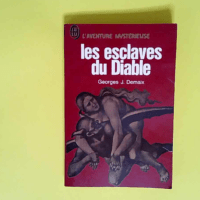 Les esclaves du diable  – Georges J. DE...