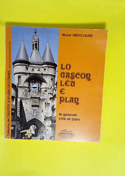 Lo Gascon Leu E Plan (Provencal)  - Jacques Grosclaude