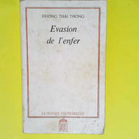 Evasion de l enfer  – Thai Thông Duong