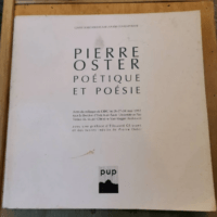 Pierre Oster – Poétique Et Poésie &#8...