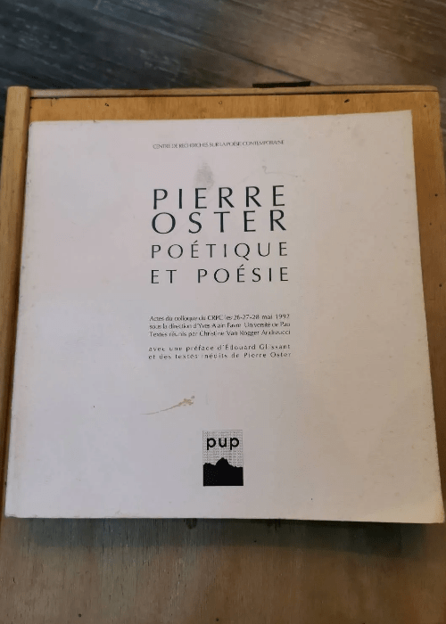 Pierre Oster – Poétique Et Poésie – Pu Pau