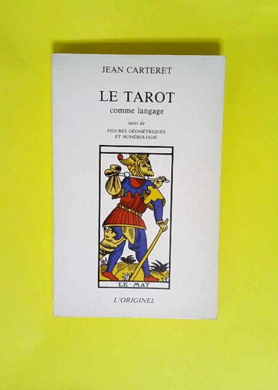 Le tarot comme language  - Carteret