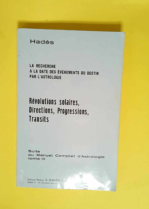 Révolutions solaires directions progressions transits  – Hades