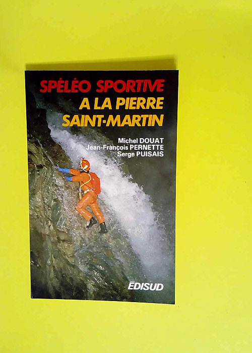 Spéléo sportive à la Pierre Saint-Martin (...