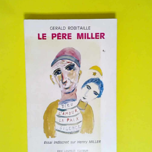 Le Pere Miller  – Robitaille Gerald