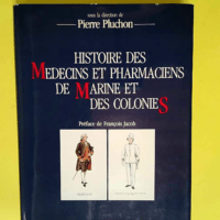 Histoire des médecins et pharmaciens de mari...