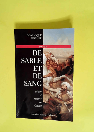 De sable et de sang  - Dominique Rocher