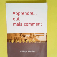 Apprendre… oui mais comment  – Ph...