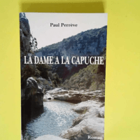 La Dame a La Capuche  – Perreve Paul