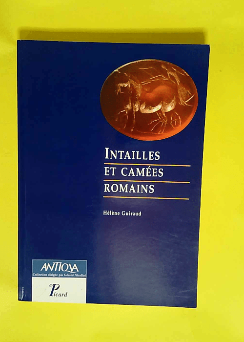 Intailles et camées romains  – Hélèn...