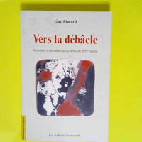 Vers la débâcle  – Placard Guy