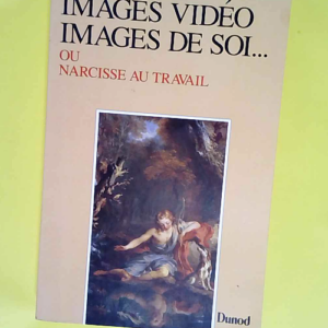 Images vidéo images de soi ou Narcisse au tr...