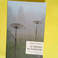 Le Cantique du Toungouse  – Oleg Ermako...