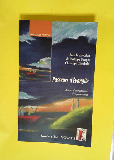 Passeurs d Évangile  - sous la direction de Philippe Bacq et Christoph Theobald