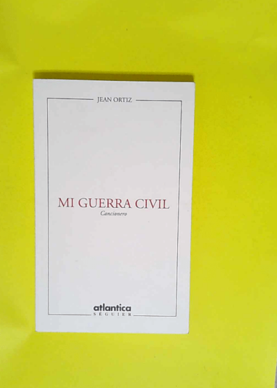 Mi Guerra Civil  - Jean Ortiz