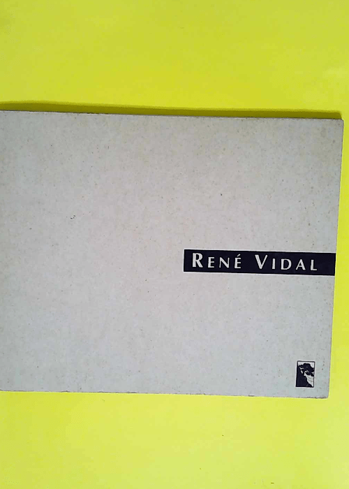 Didier Sorbé – René Vidal – des...