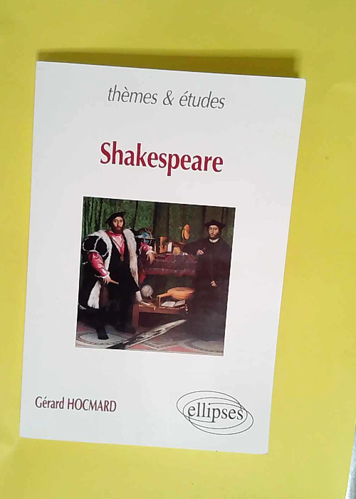 Shakespeare Thèmes et études – Gérar...