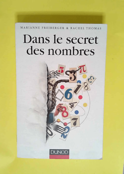 Dans le secret des nombres  - Marianne Freiberger