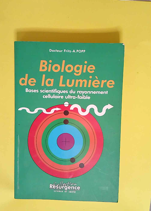 Biologie de la lumière  – Fritz Albert...