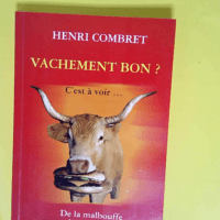 Vachement Bon? C Est a Voir…  – H...