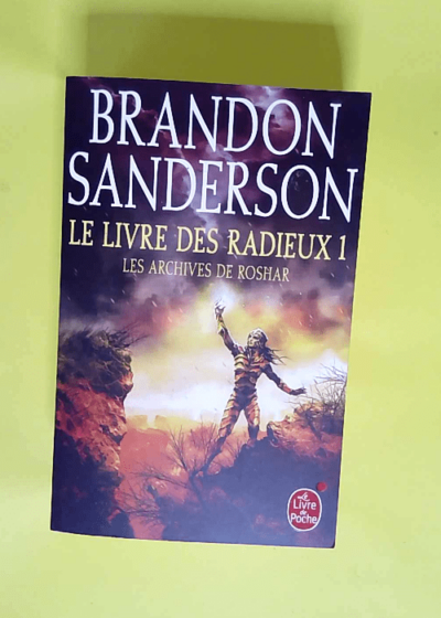 Les Archives De Roshar Tome 2 Le Livre Des Radieux - Tome 1 - Brandon Sanderson