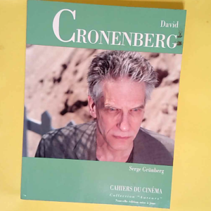 David Cronenberg  – Serge Grünberg