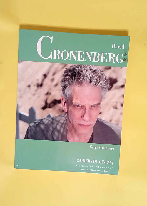 David Cronenberg  – Serge Grünberg