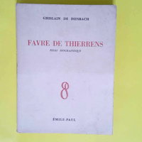 Favre De Thierrens- Essai Biographique  &#821...