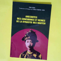 Anecdotes des concubines et reines de la dyna...