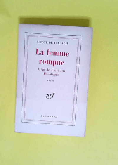 La femme rompue - L âge de discrétion - Monologue  - Simone de Beauvoir