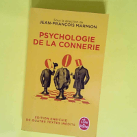 Psychologie de la connerie  – Jean-Fran...