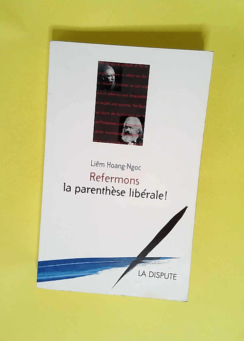 Refermons la parenthèse libérale !  –...