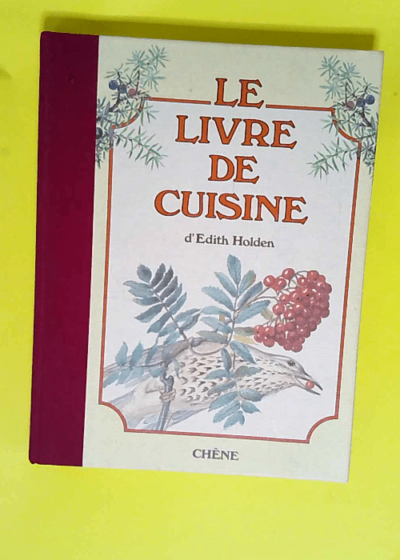 Le livre de cuisine  - E. Holden