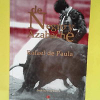 De negro y azabache Rafael de paula – Jesus Soto De Paula