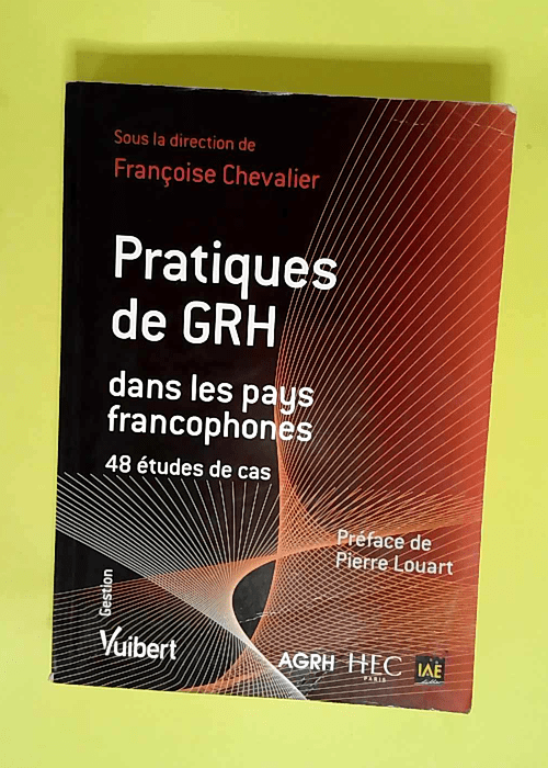 Pratiques de GRH dans les pays francophones 4...