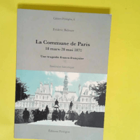 La Commune de Paris 18 mars – 28 mai 18...