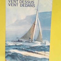 Vent dessus vent dedans  – Marin-Marie